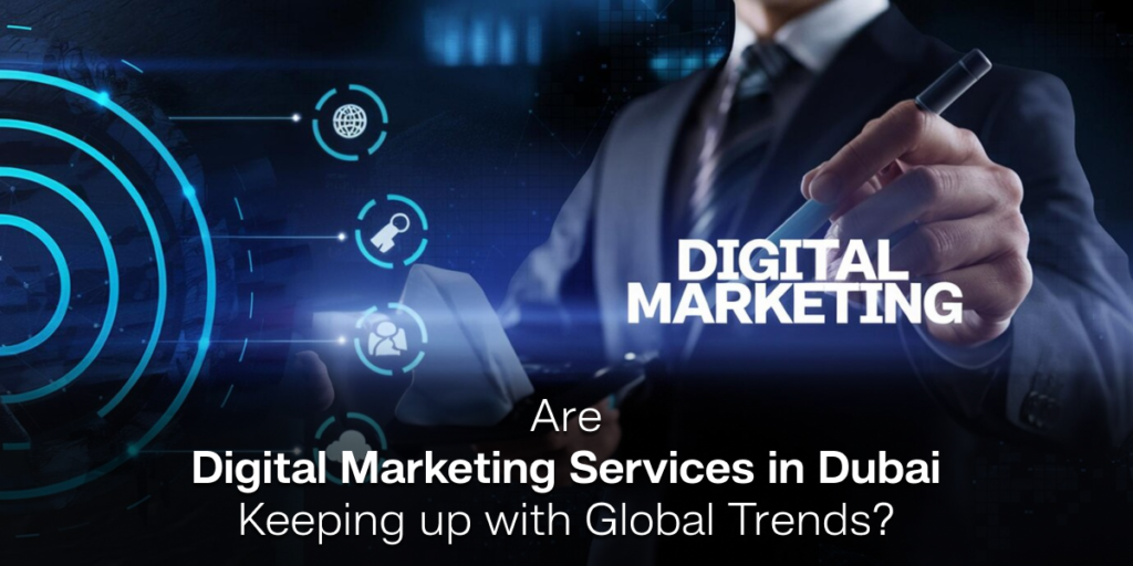 Digital marketing services Dubai